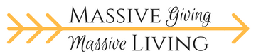 Massive Giving / Massive Living